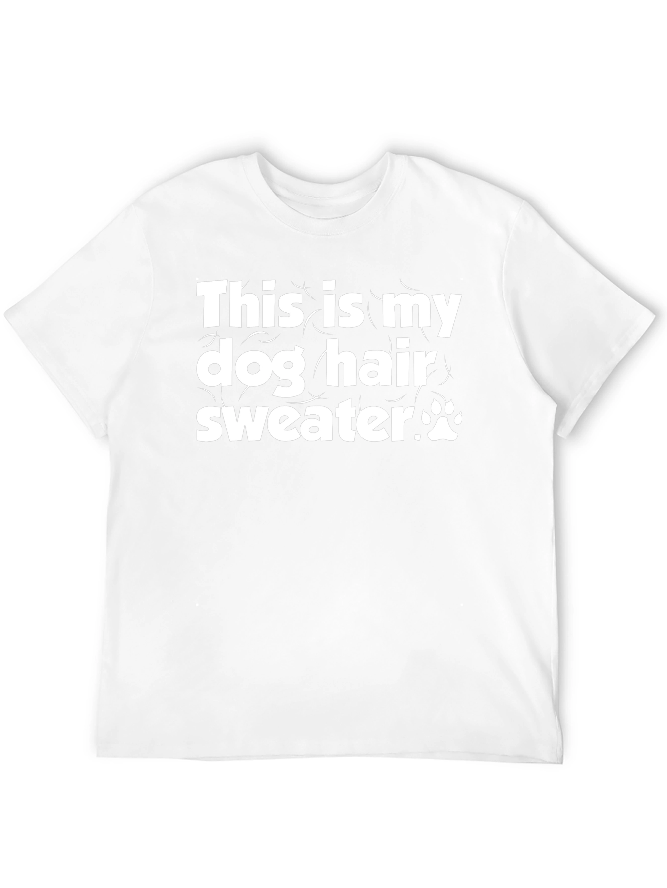 Dog Hair Sweater Graphic Tee - Unisex