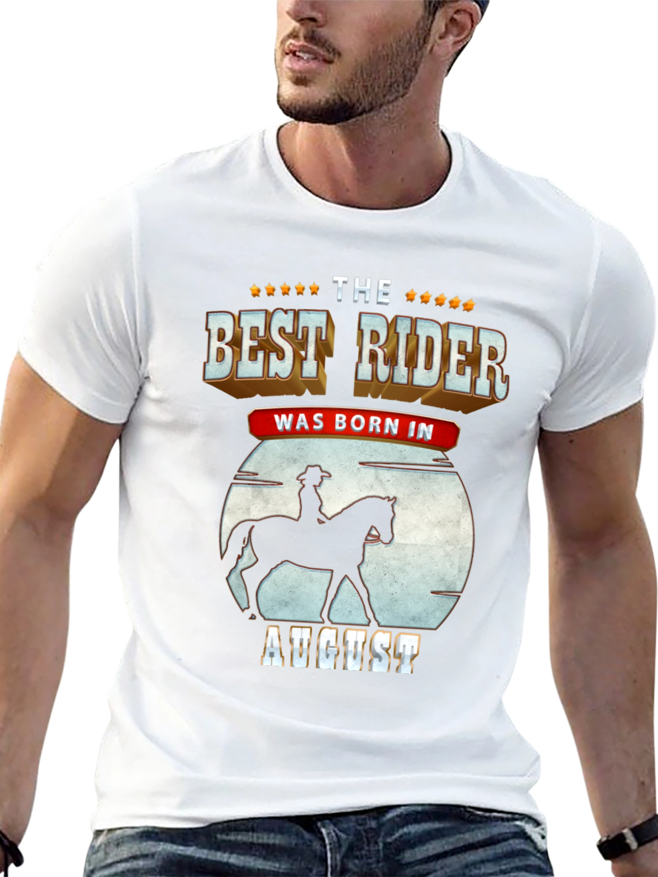Best Rider Born in August T-Shirt