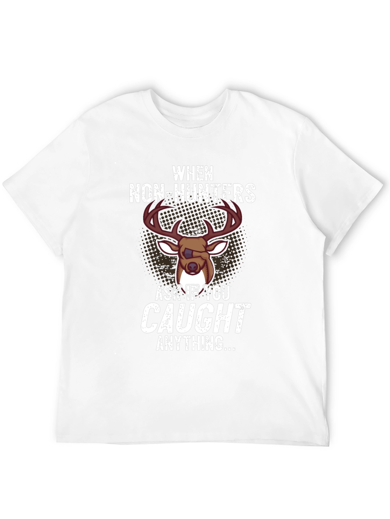 Funny Hunting T-Shirt - When Non-Hunters Ask...