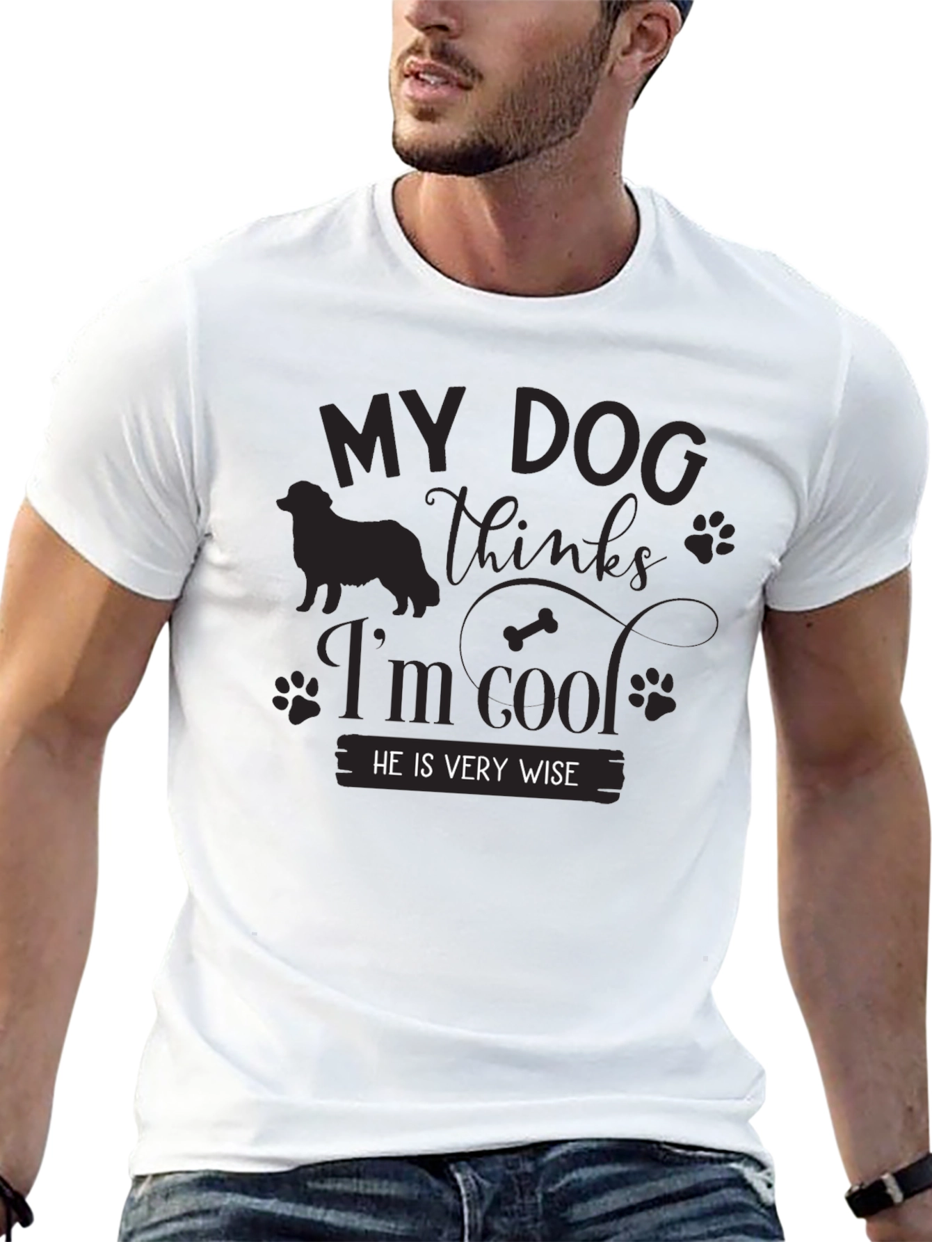 My Dog Thinks Im Cool Black T-Shirt