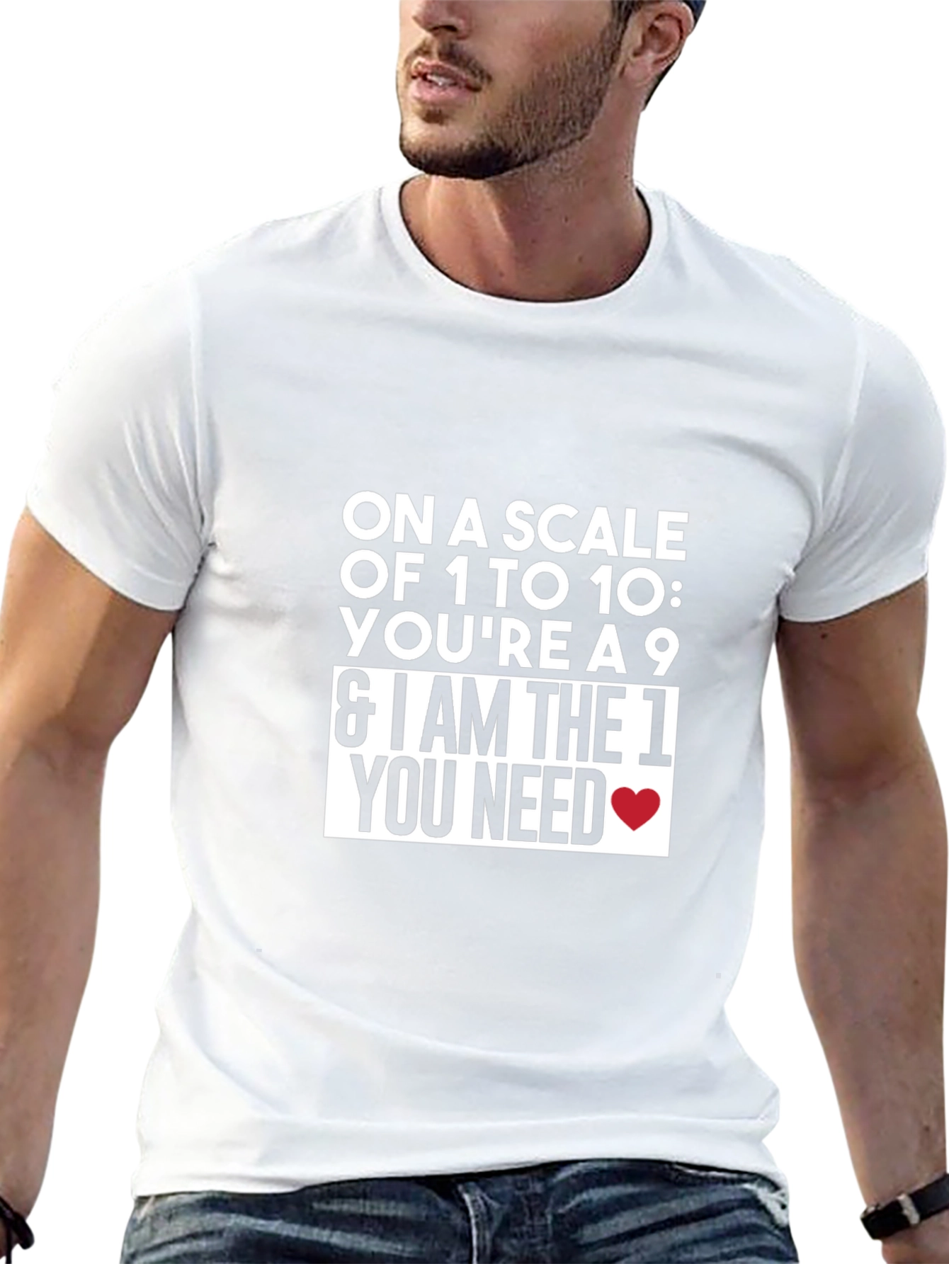 Funny Love T-Shirt: Scale of 1 to 10
