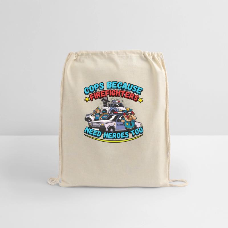 COPS BECAUSE Firefighers Need Heroes Too