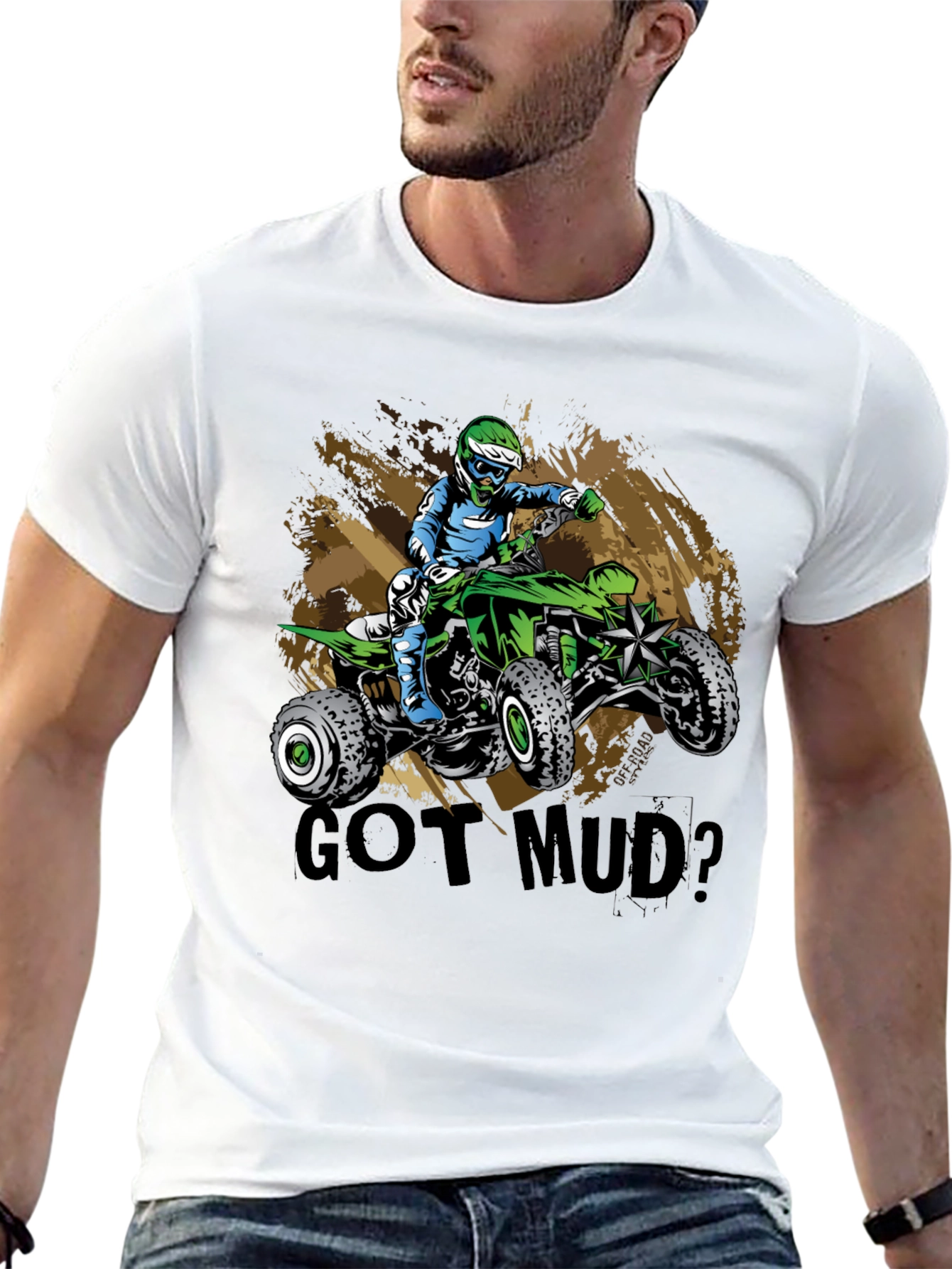 Got Mud? ATV Rider Graphic T-Shirt