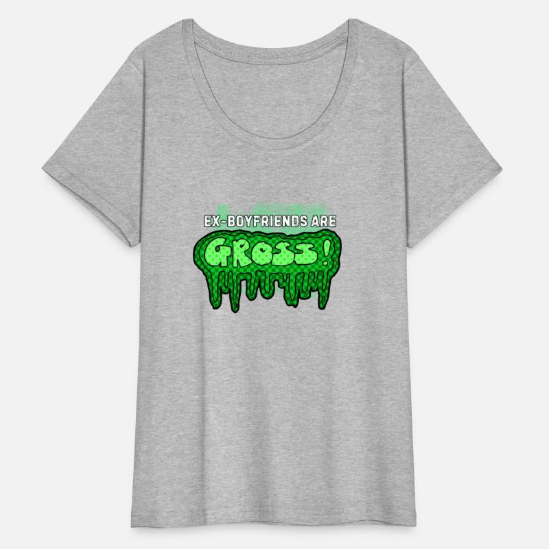 Ex Boyfriends Are Gross Fun Statement Graphic