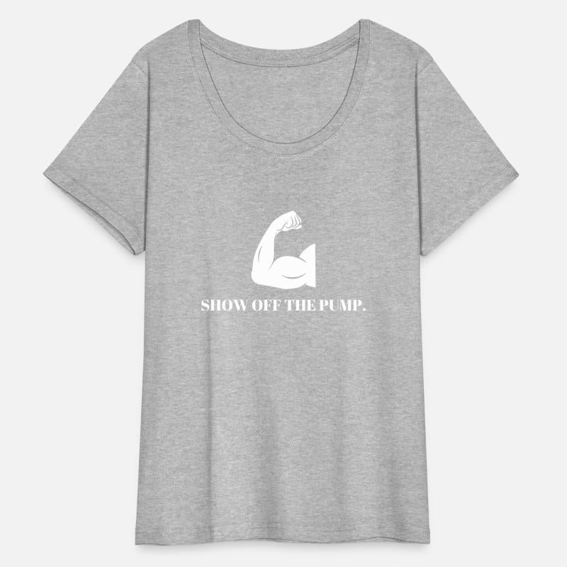 Funny Workout T-Shirt Show Off The Pump Fitness