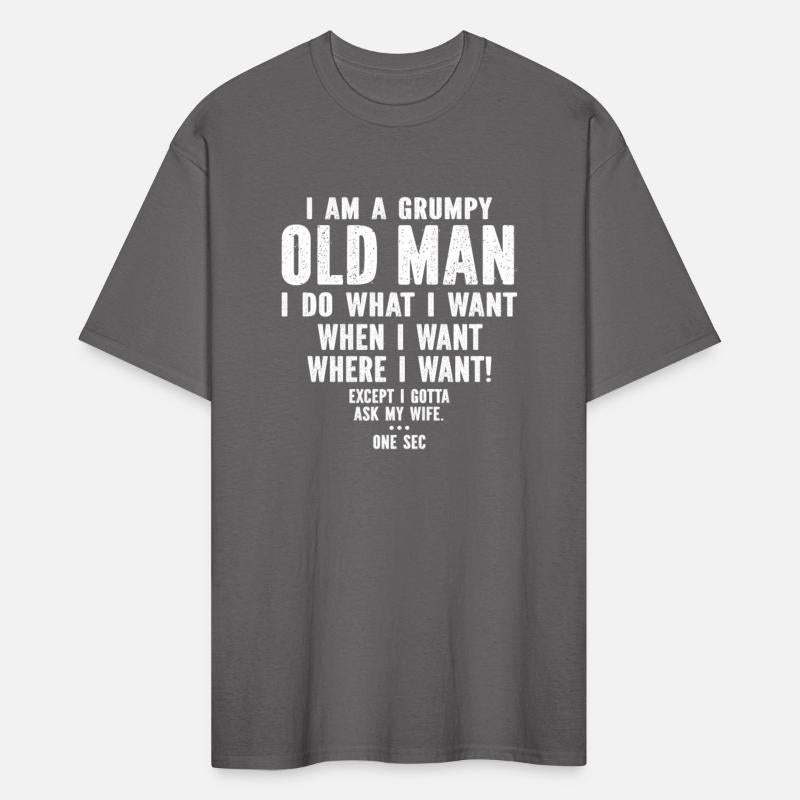Grumpy Old Man I Do What I Want