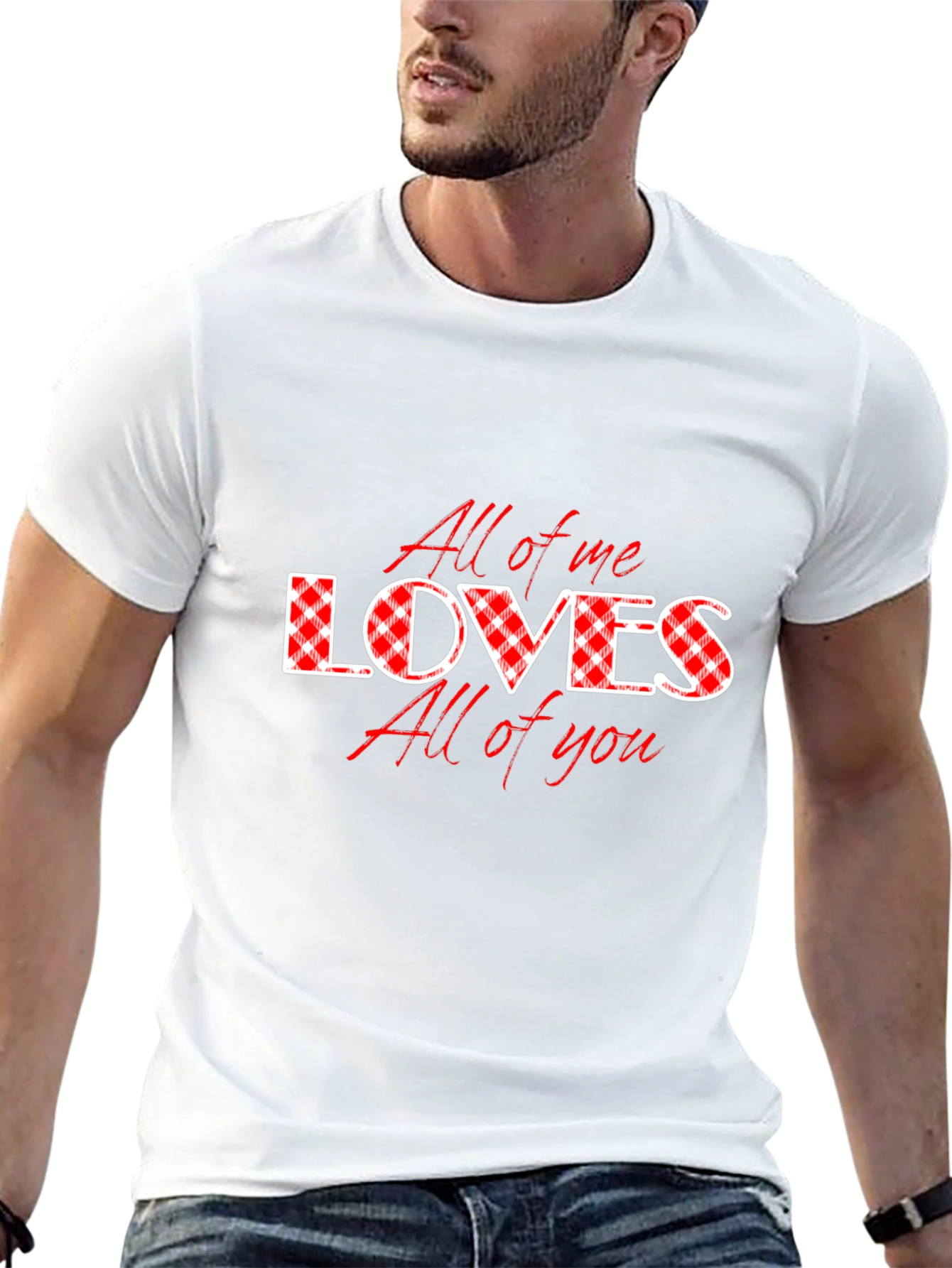 All of Me Loves All of You Graphic Tee