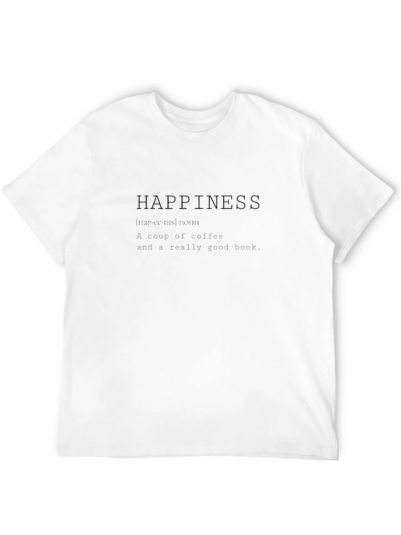 Happiness Definition Black T-Shirt