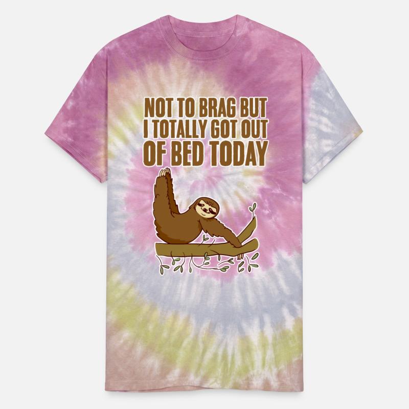 Not To Brag But I Totally Got Out Of Bed Today