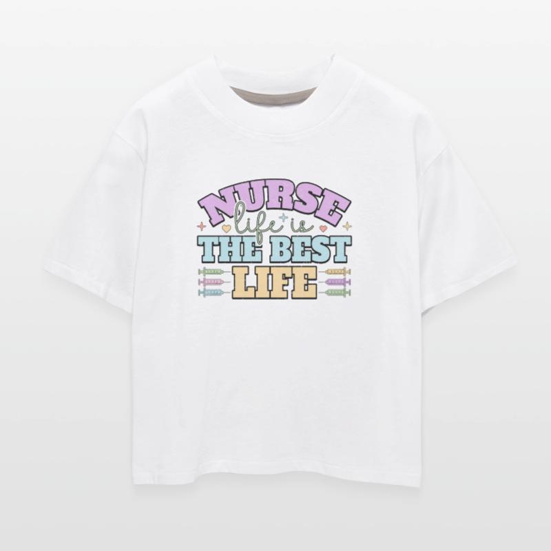 Nurse Life Is The Best Life