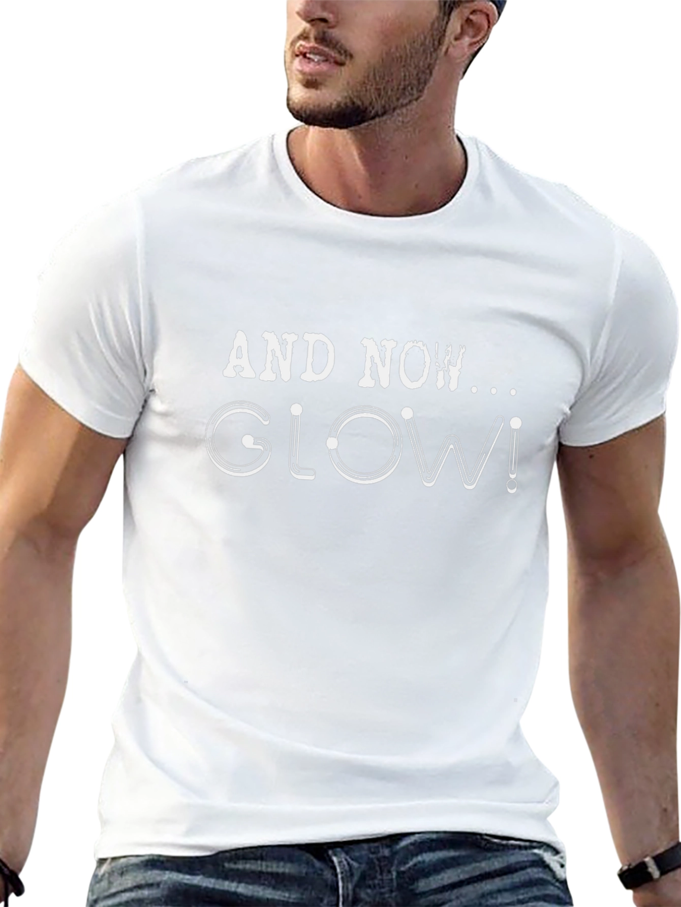 And Now... Glow! Graphic T-Shirt