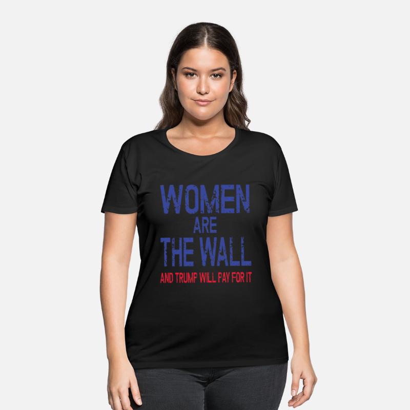 Women Are The Wall and Trump Will Pay For