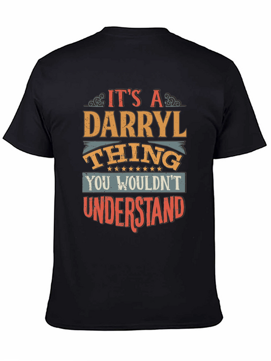 Its a Darryl Thing T-Shirt - Funny Name Tee