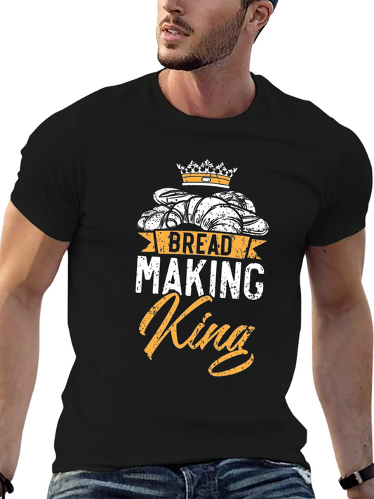 Bread Making King T-Shirt - Black Cotton Tee