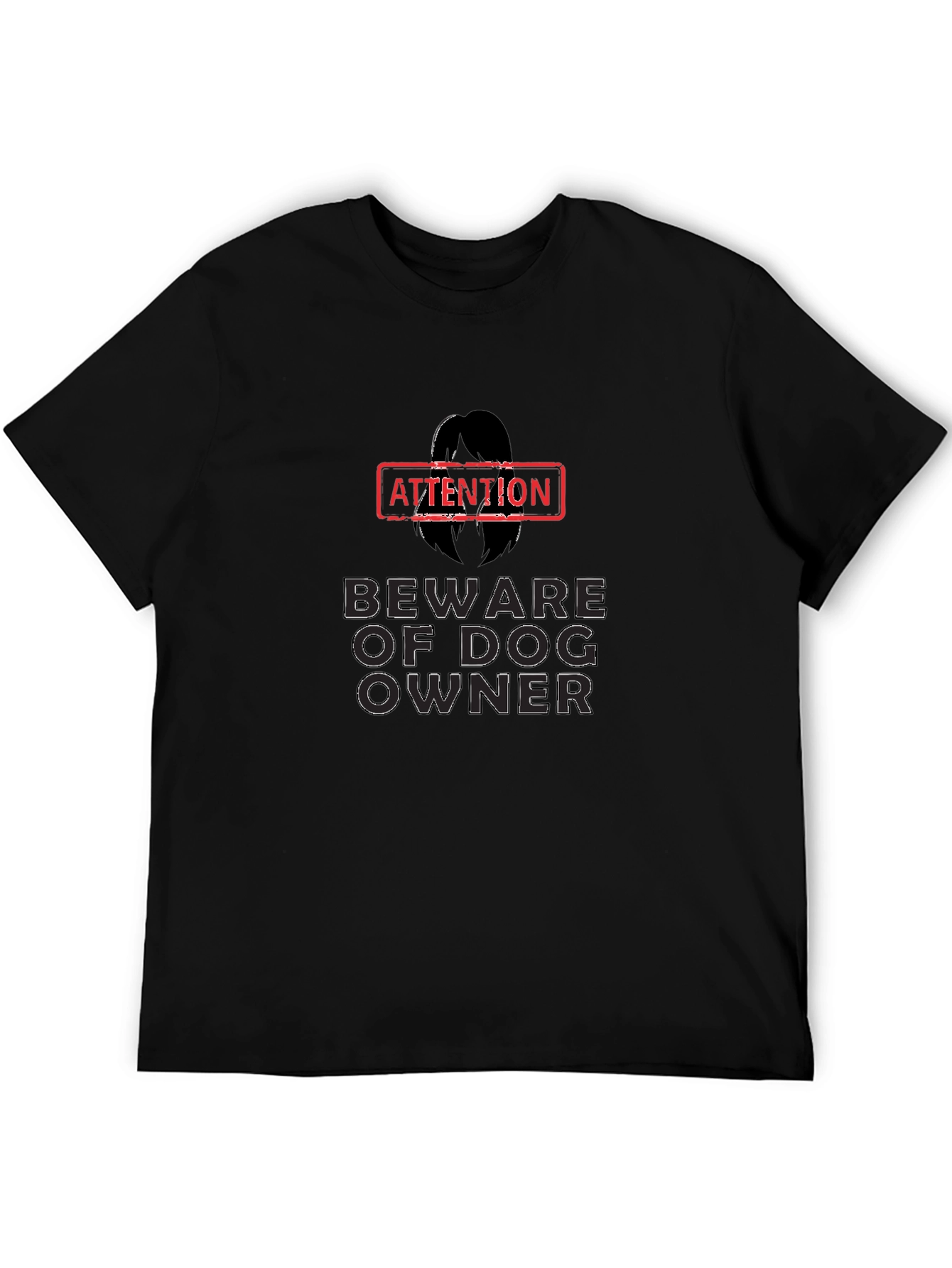 Attention Beware of Dog Owner Black Graphic T-Shirt