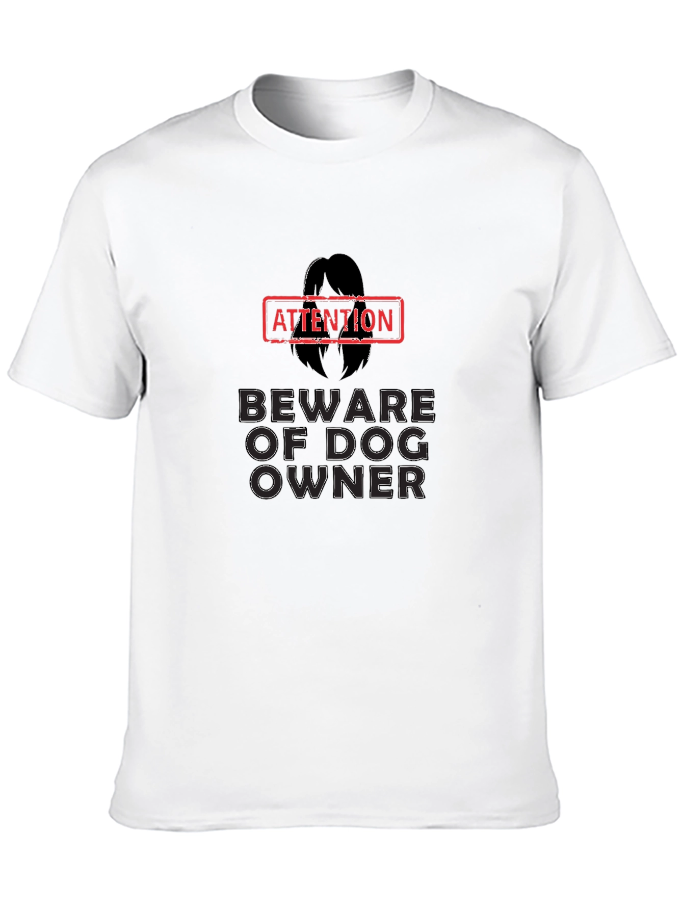 Attention Beware of Dog Owner Black Graphic T-Shirt