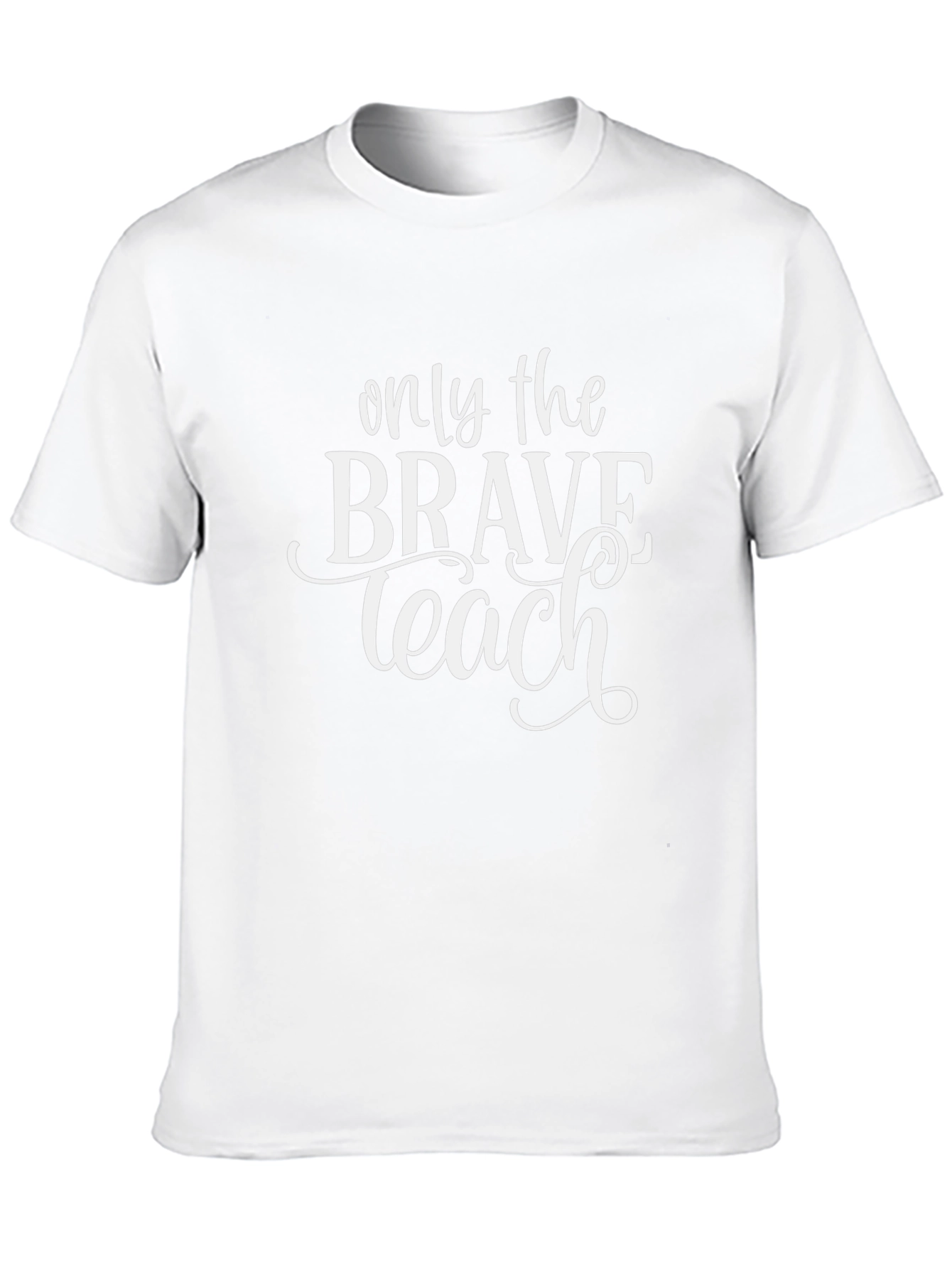 Only the Brave Teach Black T-Shirt