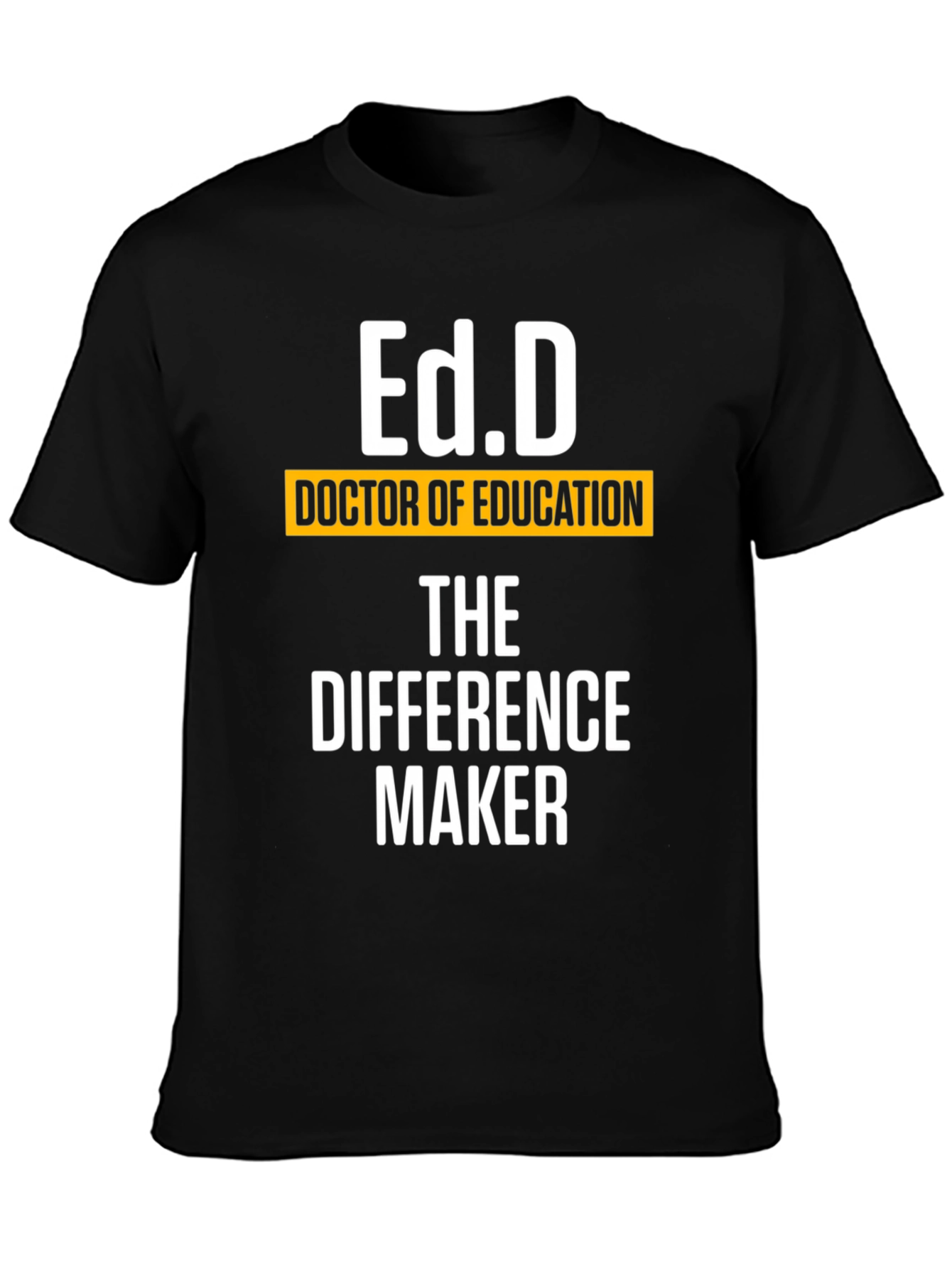 Ed.D Doctor of Education T-Shirt