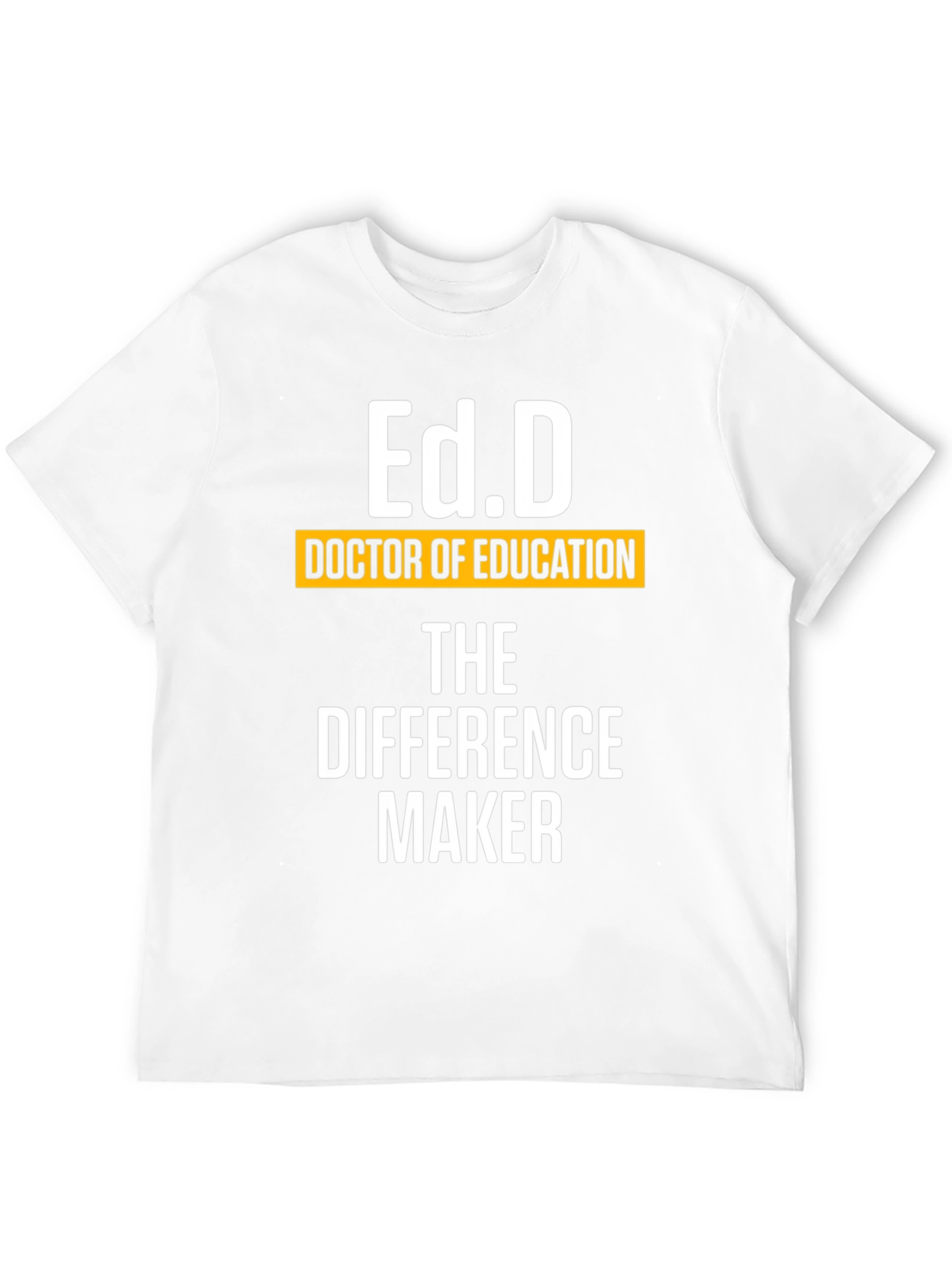 Ed.D Doctor of Education T-Shirt
