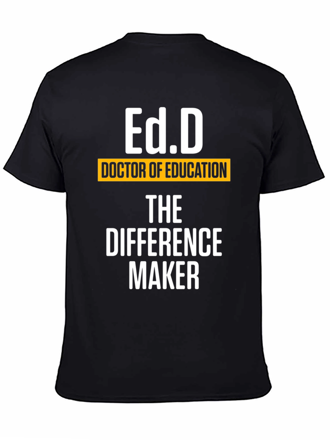 Ed.D Doctor of Education T-Shirt