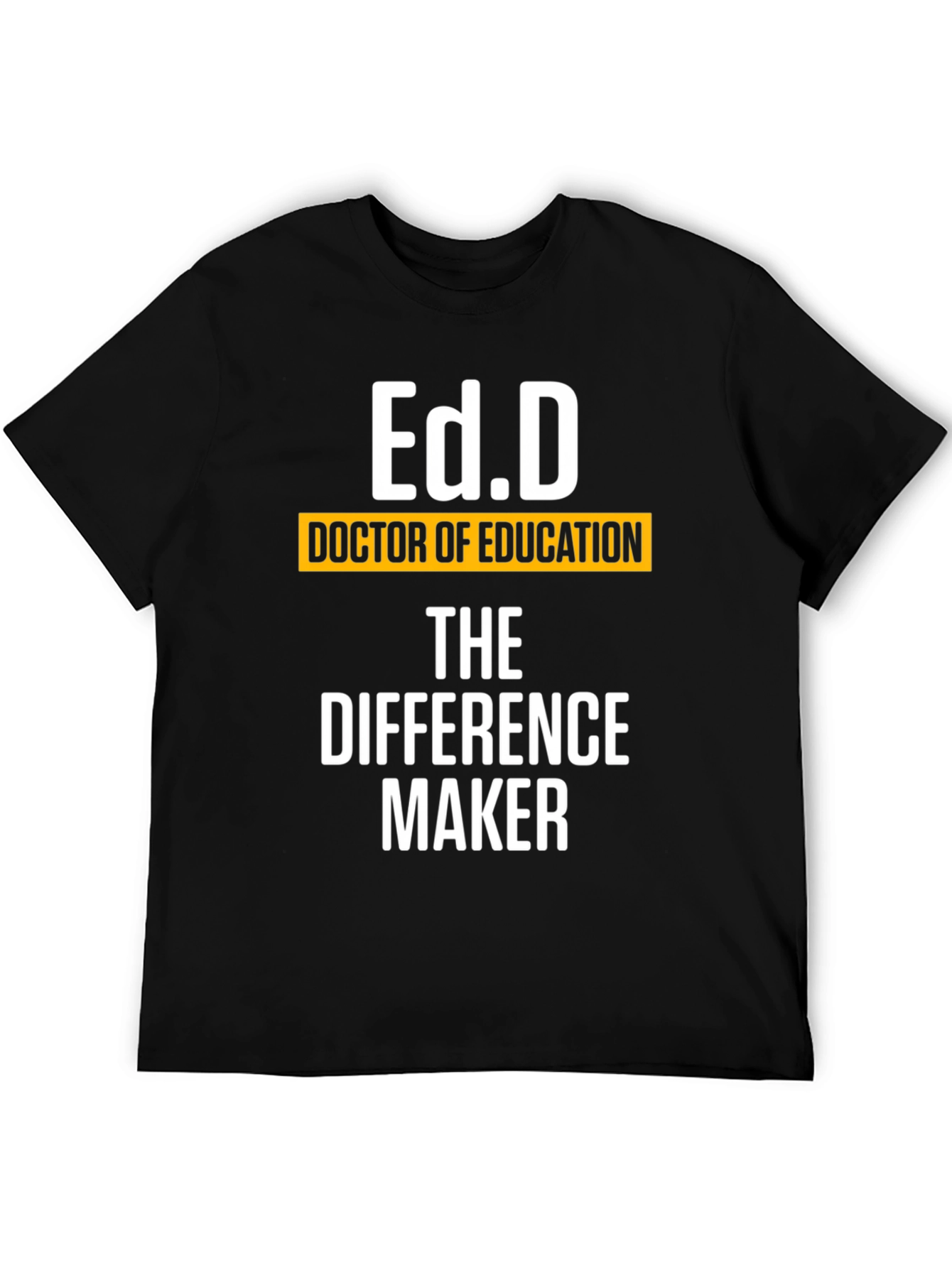 Ed.D Doctor of Education T-Shirt