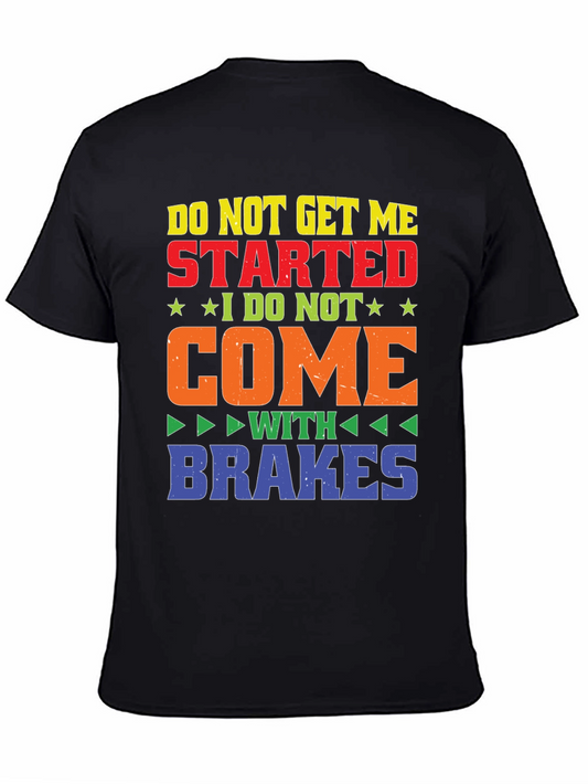 Funny No Brakes Graphic Tee