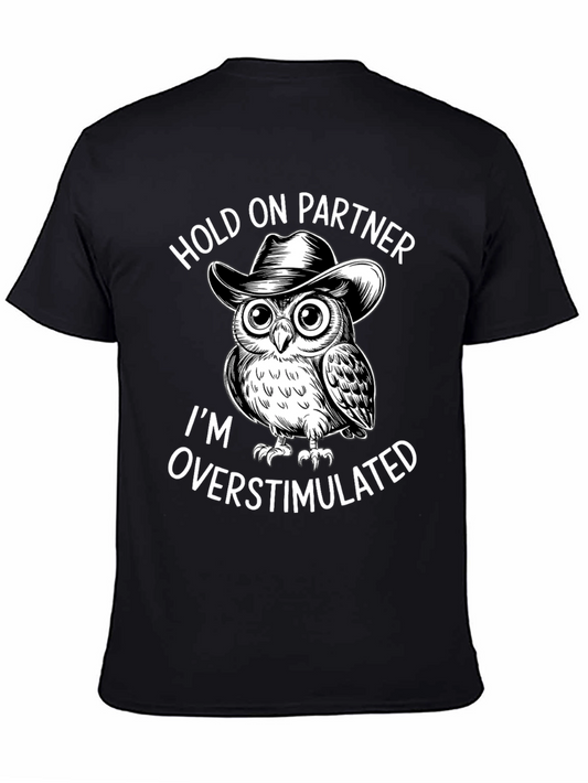 Hold On Partner Owl Tee - Overstimulated Design