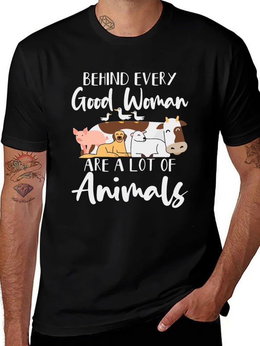 Behind Every Good Woman Animals T-Shirt