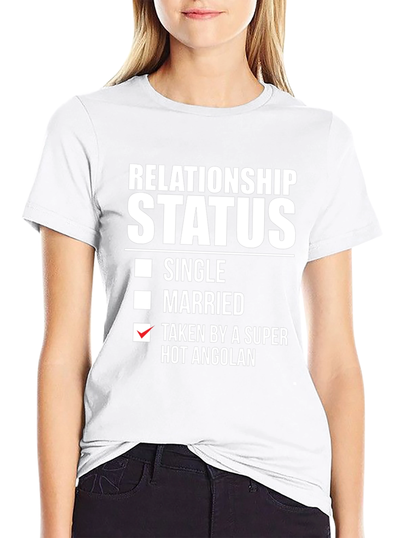 Relationship Status: Taken by a Hot Angolan T-Shirt