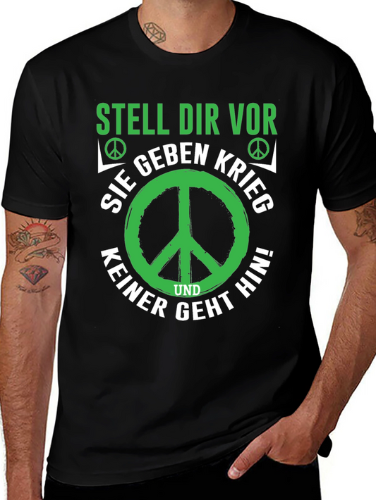 Peace T-Shirt - Stell Dir Vor - War Protest
