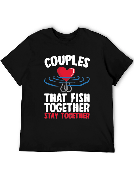 Couples Fishing T-Shirt - Stay Together