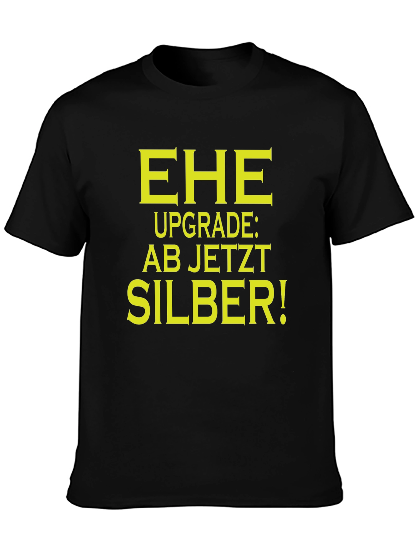 Ehe Upgrade: AB JETZT SILBER! Graphic T-Shirt