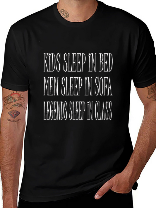 Funny Legends Sleep In Class Graphic Tee