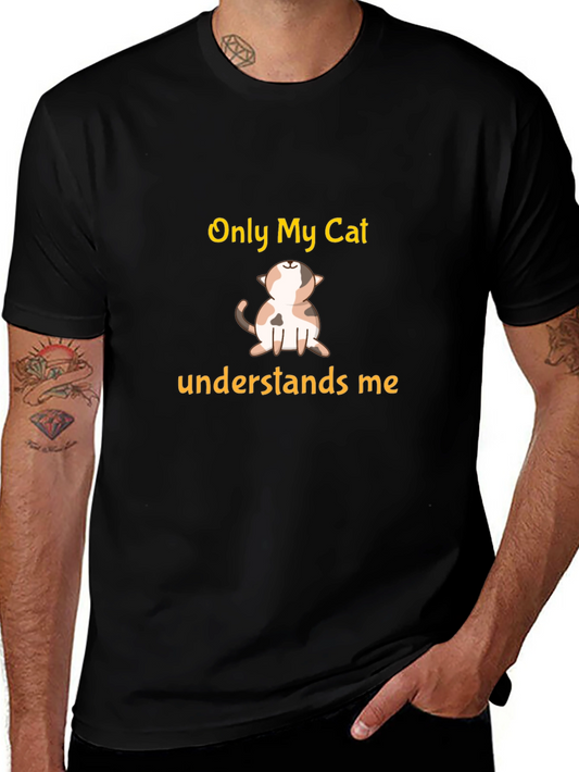 Cat Lover T-Shirt - Only My Cat Understands Me