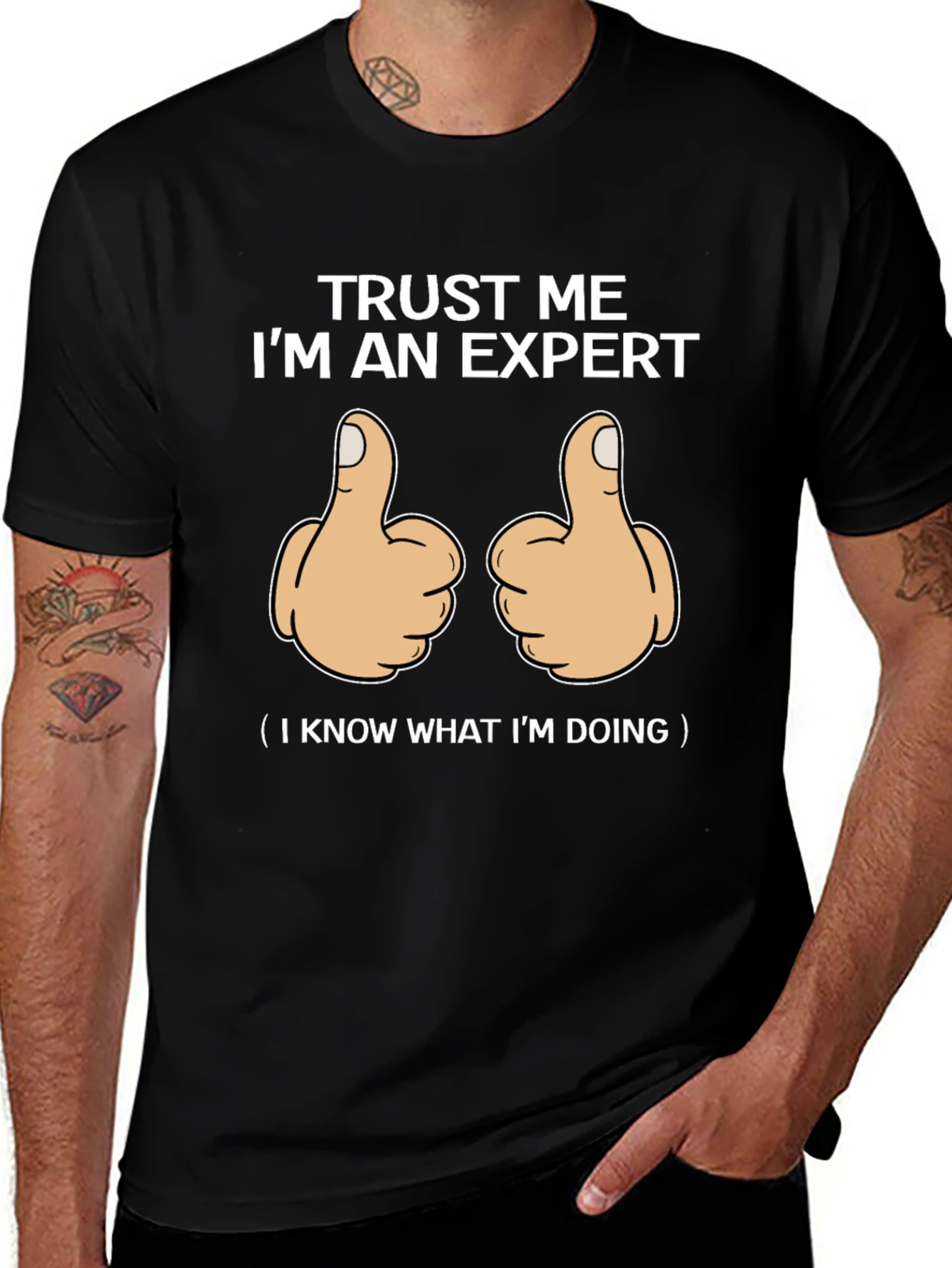 Trust Me Im An Expert Graphic T-Shirt