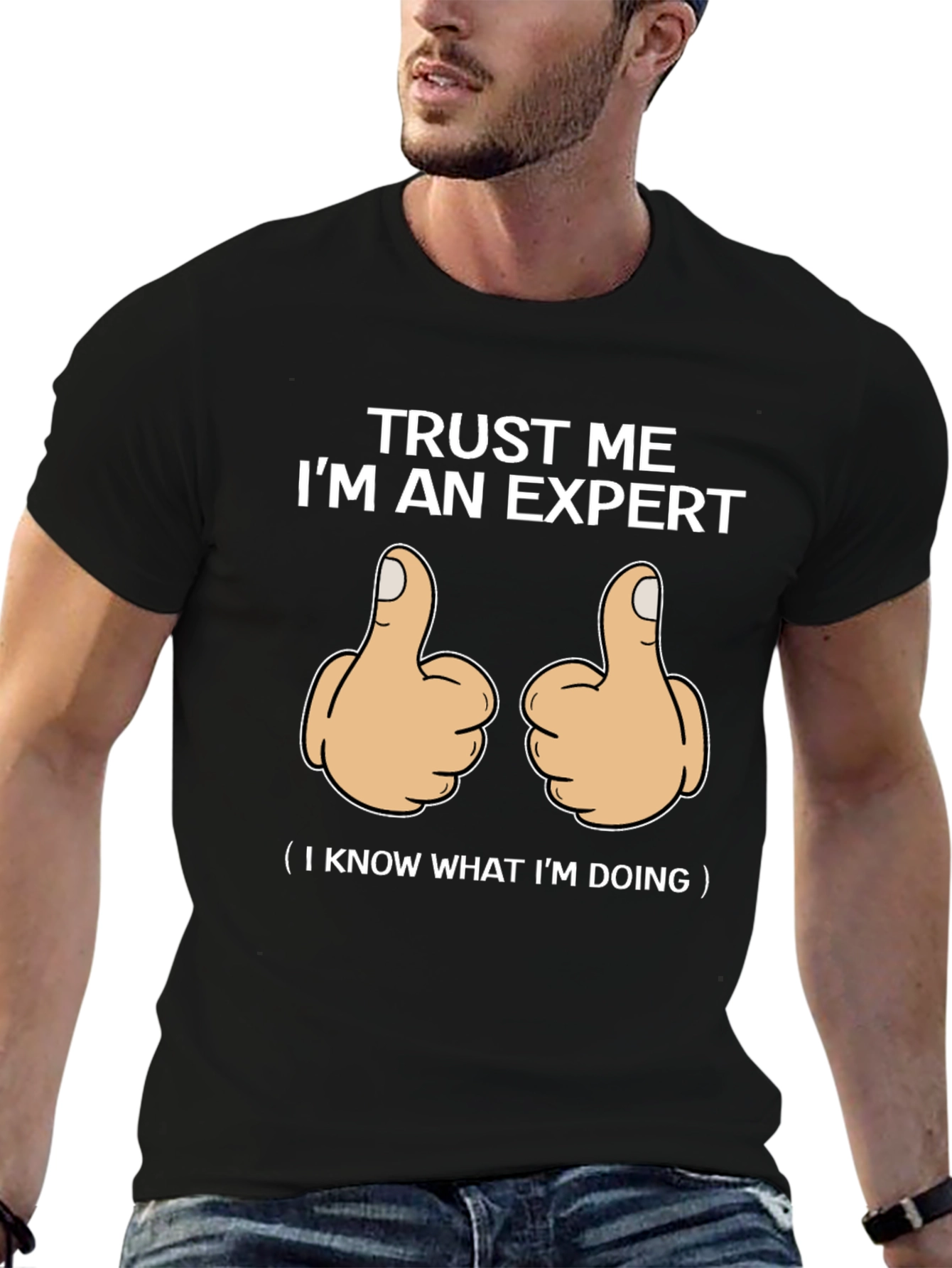 Trust Me Im An Expert Graphic T-Shirt