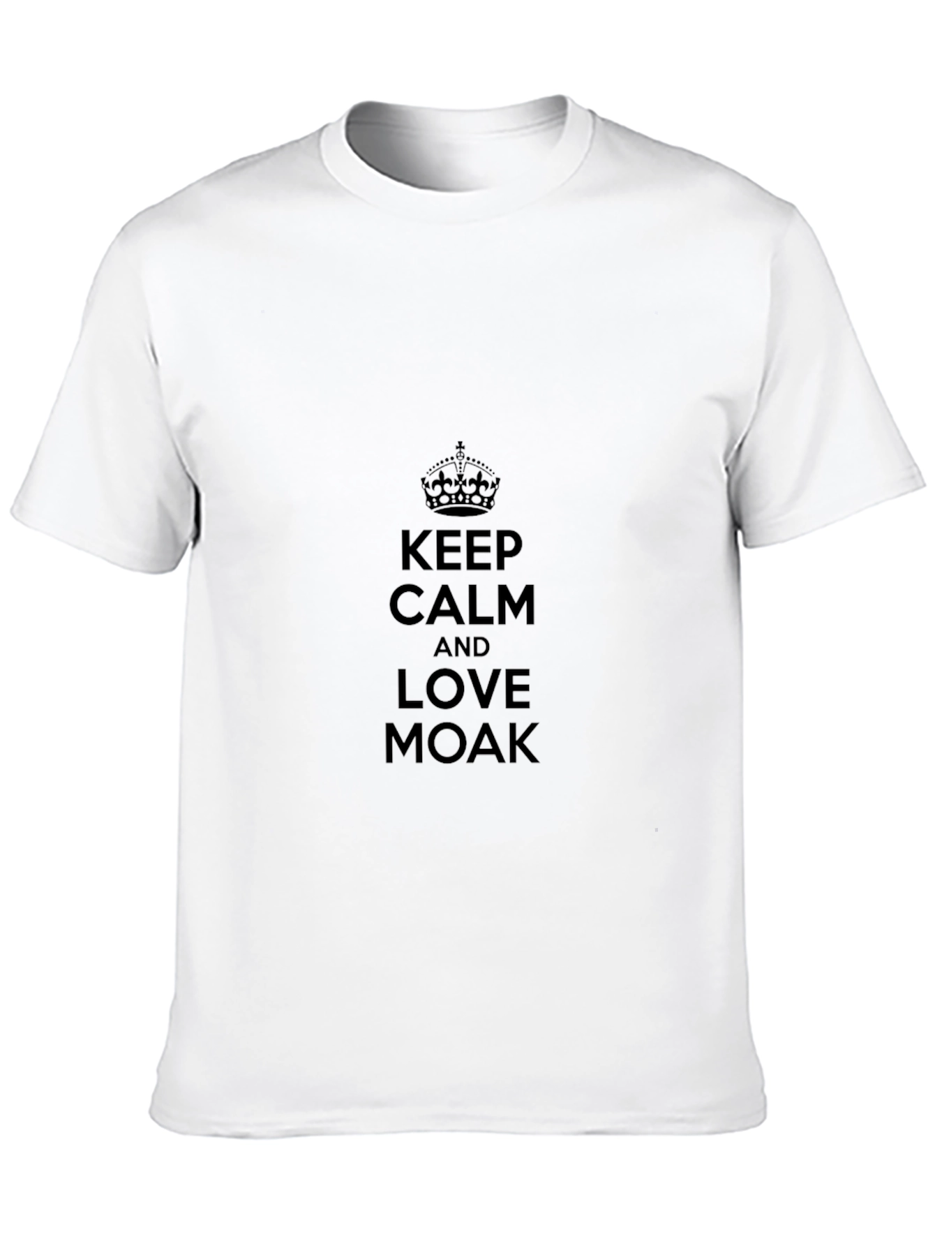 Keep Calm and Love Moak Black T-Shirt