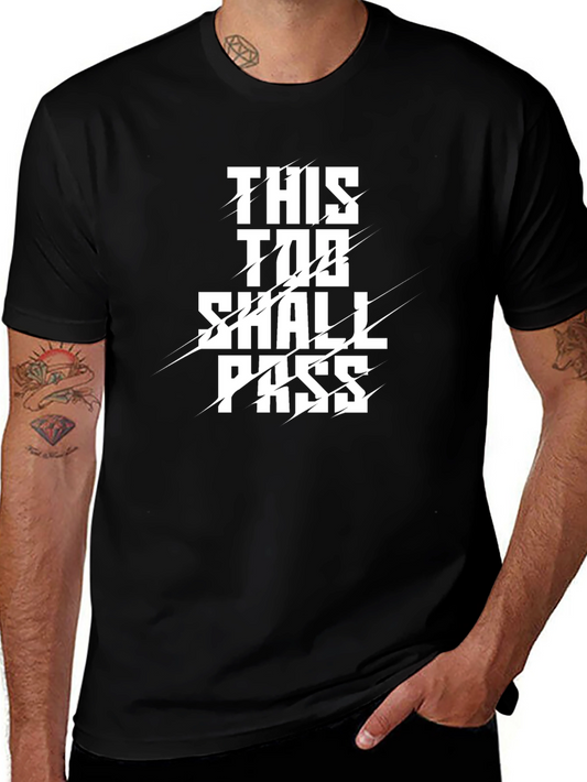 This Too Shall Pass Graphic Tee - Comfort Fit