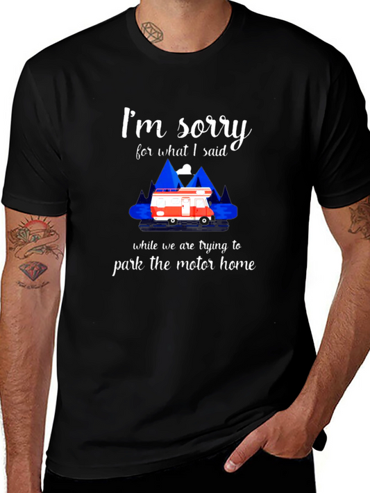 Funny Camping T-Shirt - Im Sorry Motor Home
