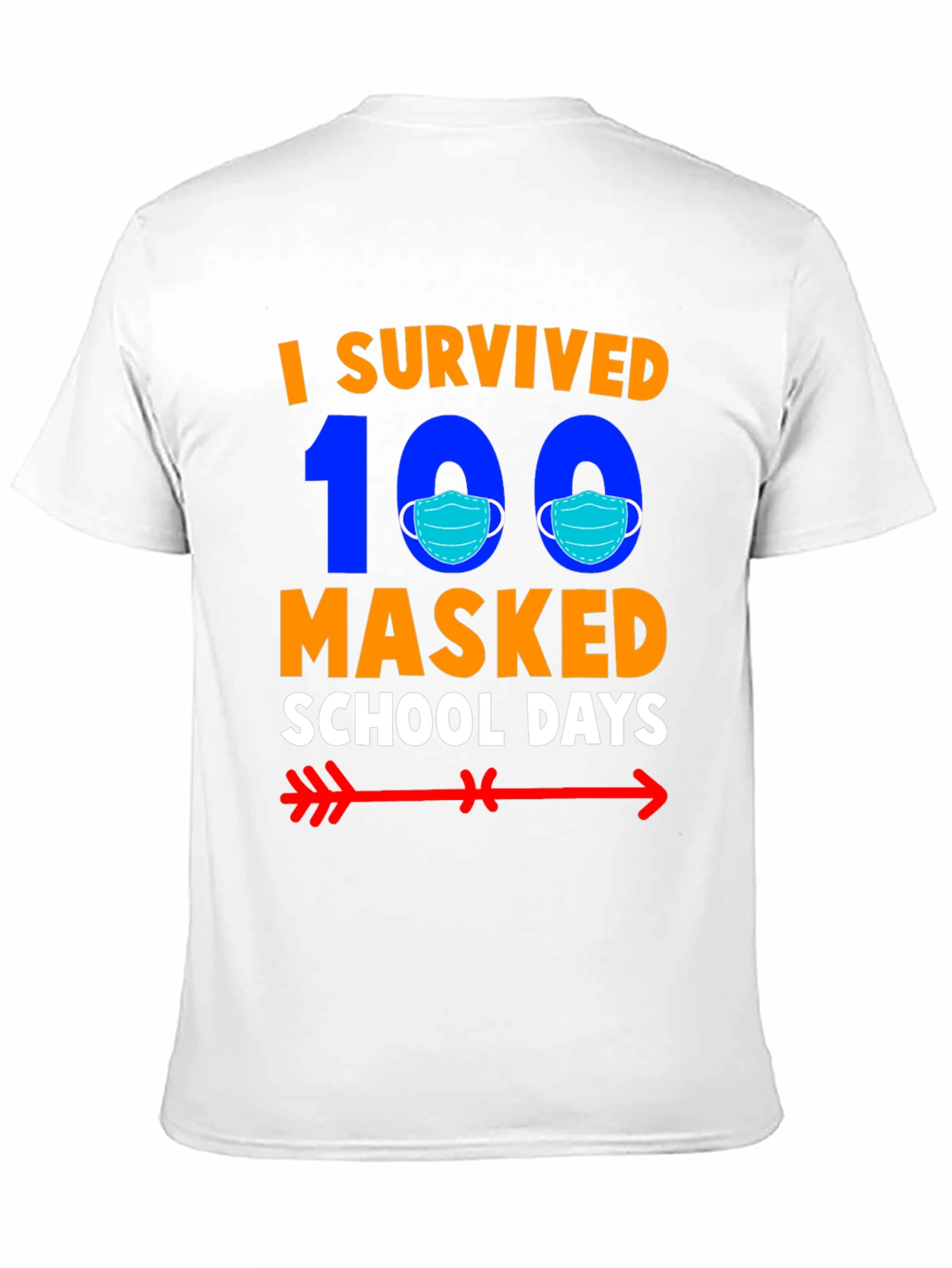 I Survived 100 Masked School Days T-Shirt
