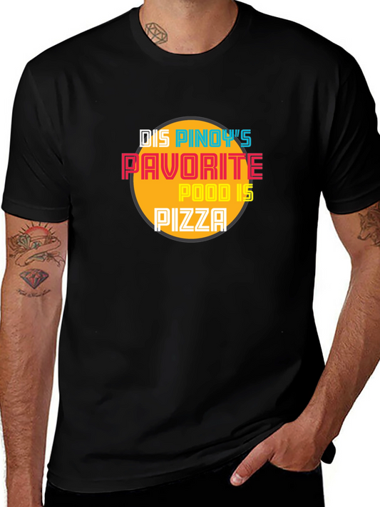 Pinoys Favorite Food Pizza Graphic Tee