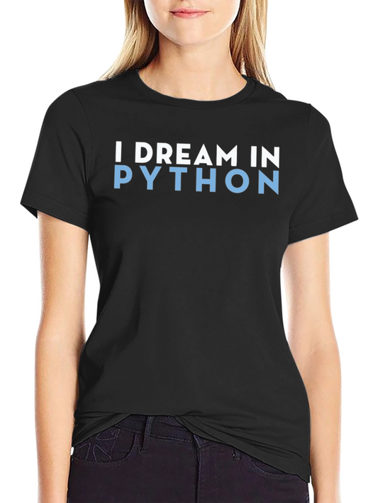 I Dream In Python Black T-Shirt