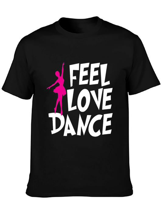 Feel Love Dance T-Shirt