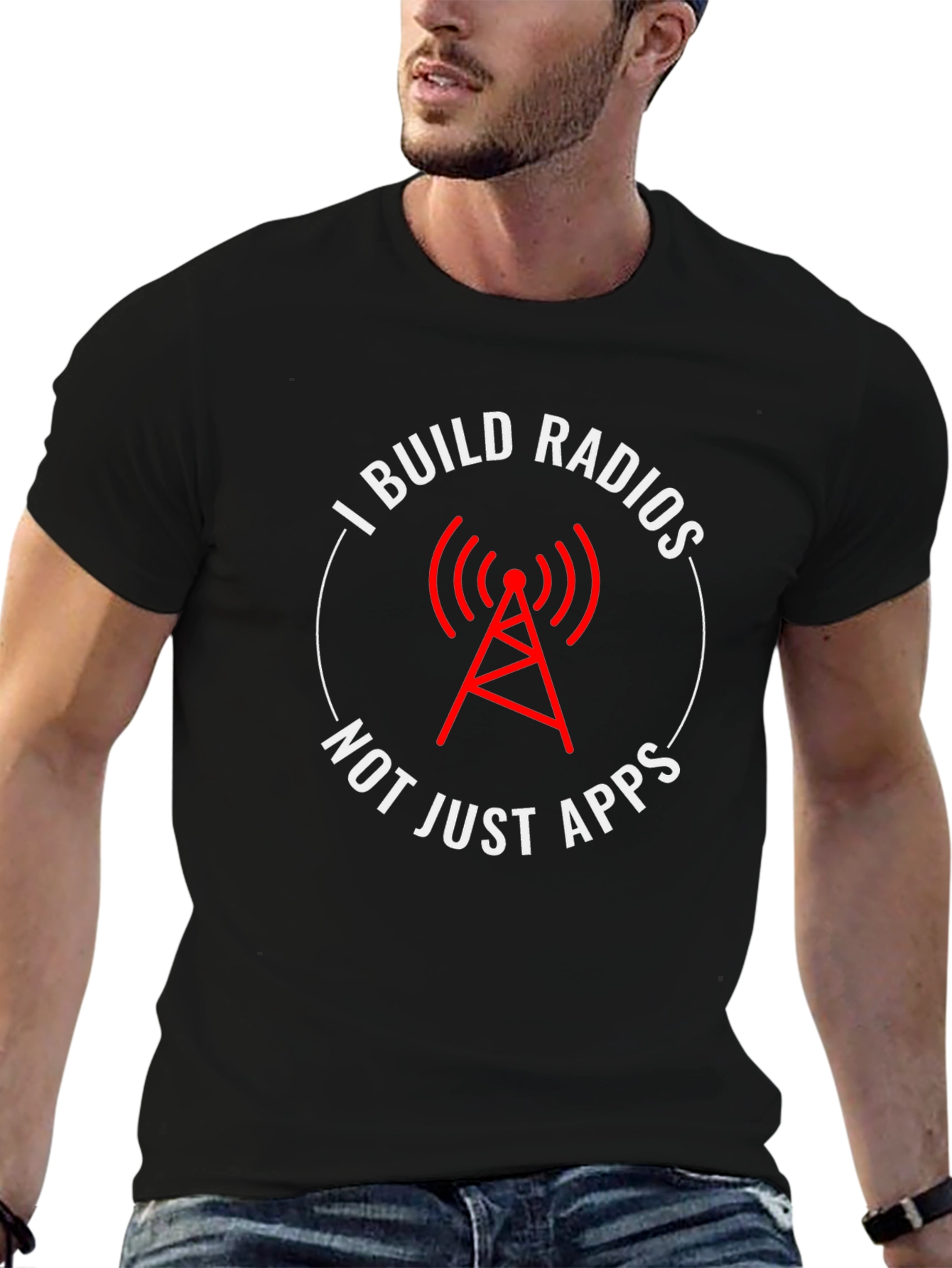 I Build Radios T-Shirt - Tech Enthusiast Apparel