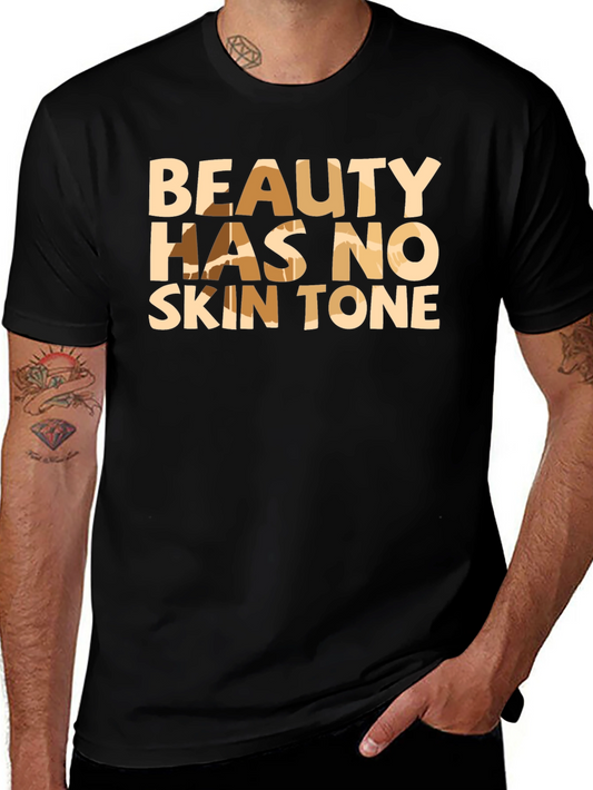 Beauty Has No Skin Tone Black Graphic Tee