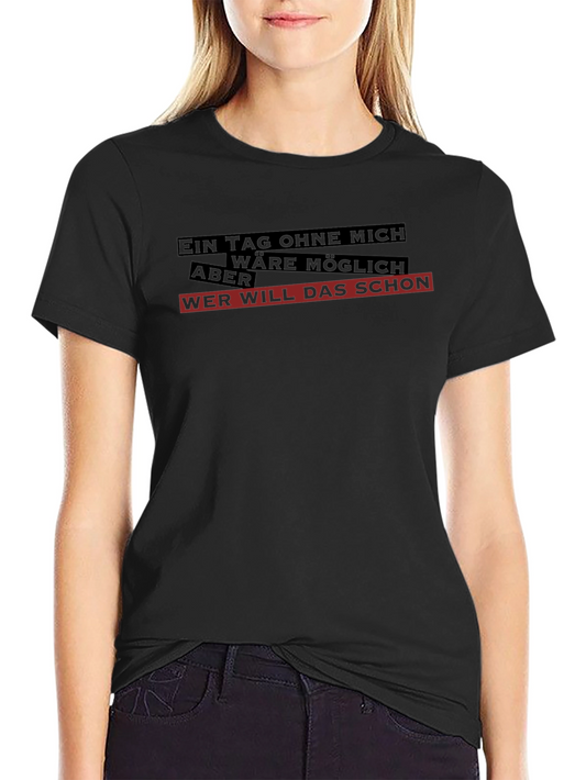 Sarcastic German Slogan T-Shirt
