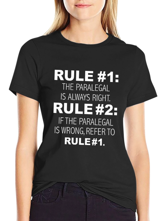 Paralegal Rule #1 Funny T-Shirt