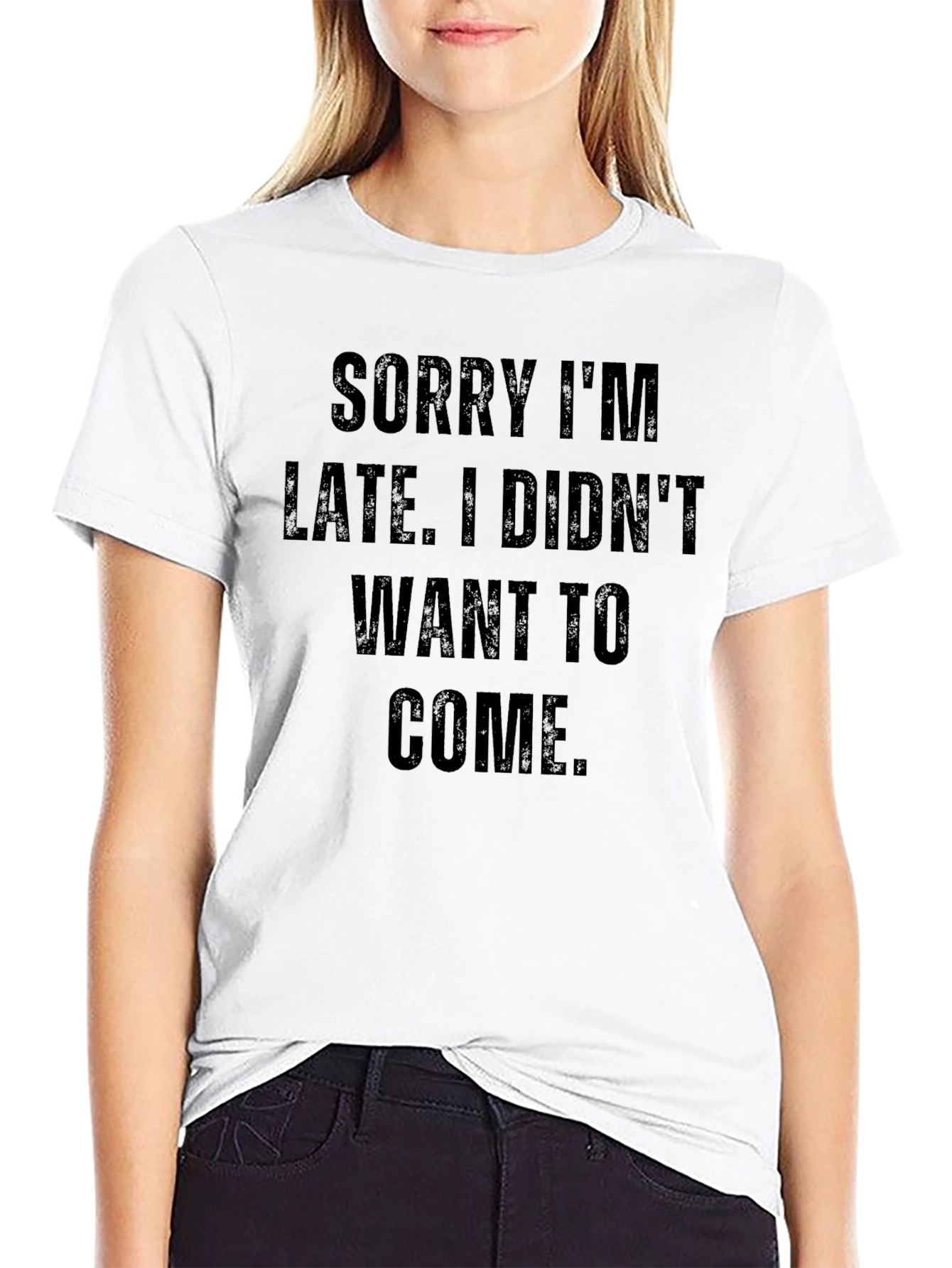 Sorry Im Late Graphic T-Shirt