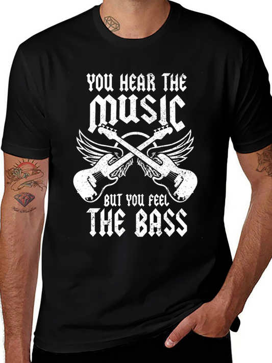 Rock Music T-Shirt: Hear the Music Feel the Bass