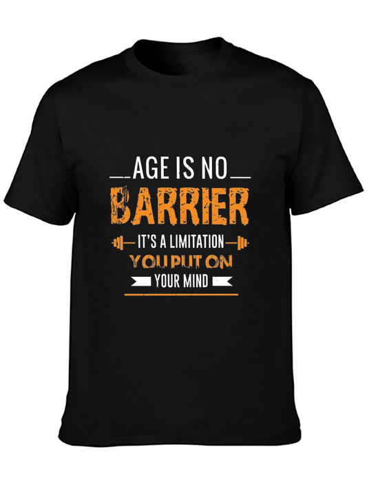 Age Is No Barrier Graphic Tee - Motivational Shirt